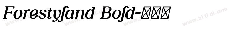 Forestyland Bold字体转换